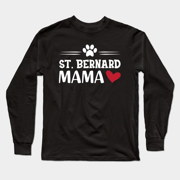 St. Bernard Mama Long Sleeve T-Shirt by KC Happy Shop